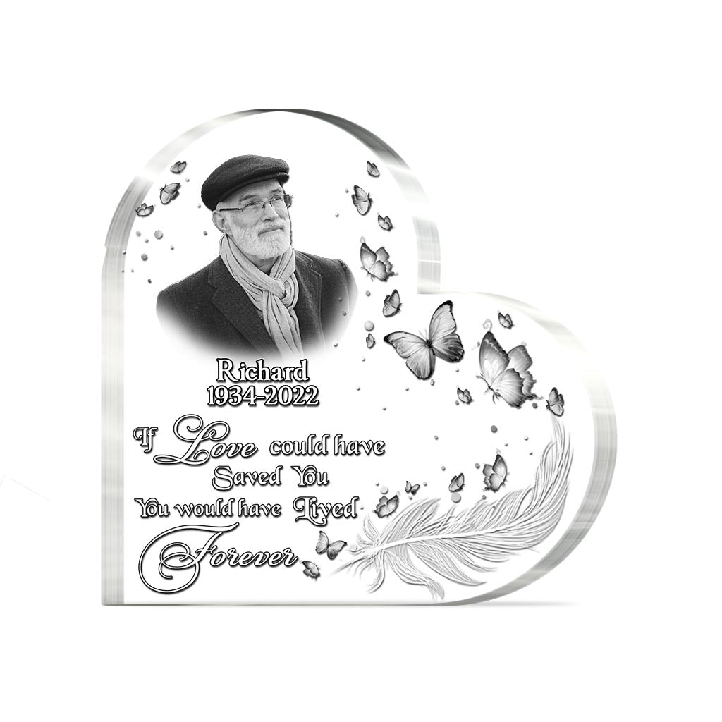 Si l'amour avait pu te sauver - Plaque commémorative personnalisée en acrylique de forme personnalisée