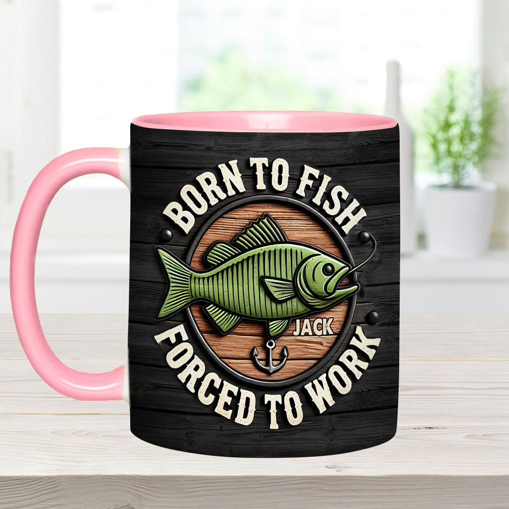 Né pour pêcher, forcé de travailler - Mug personnalisé sur le thème de la pêche