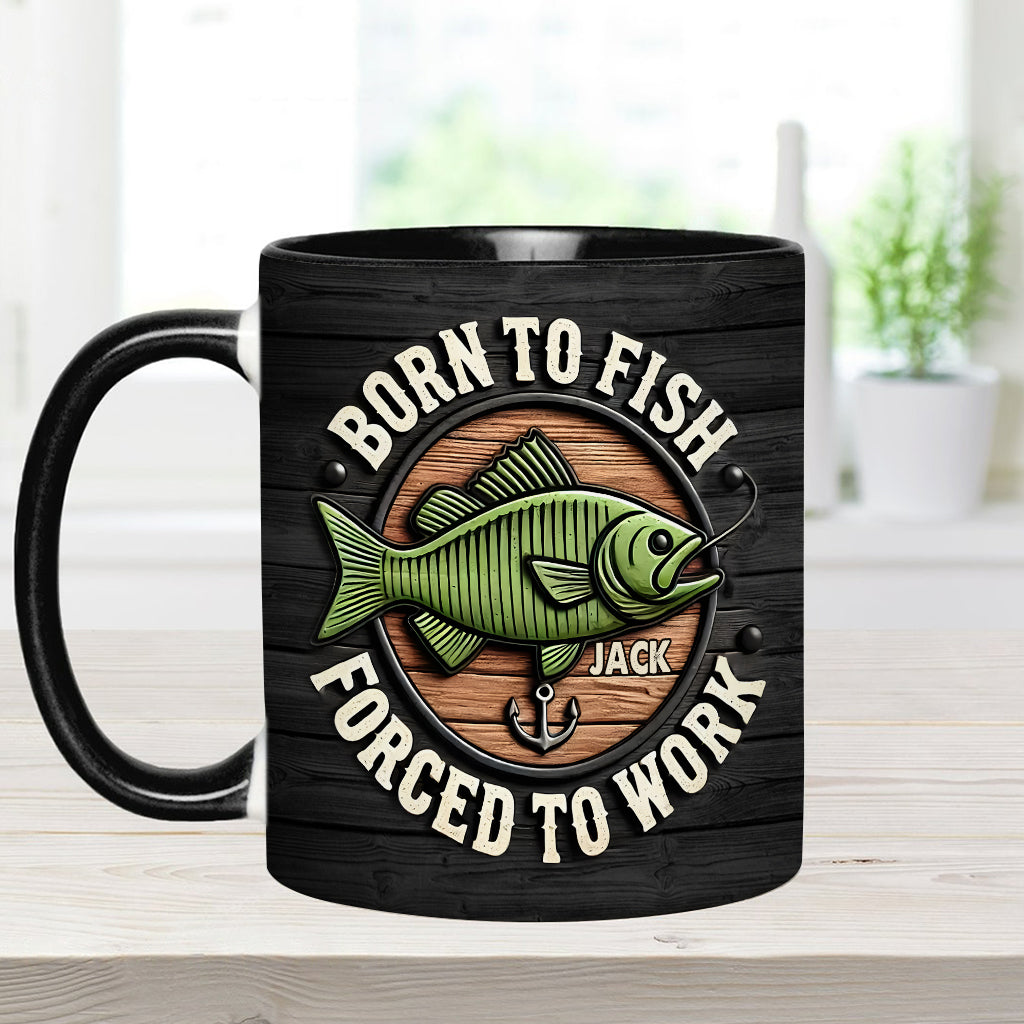 Né pour pêcher, forcé de travailler - Mug personnalisé sur le thème de la pêche