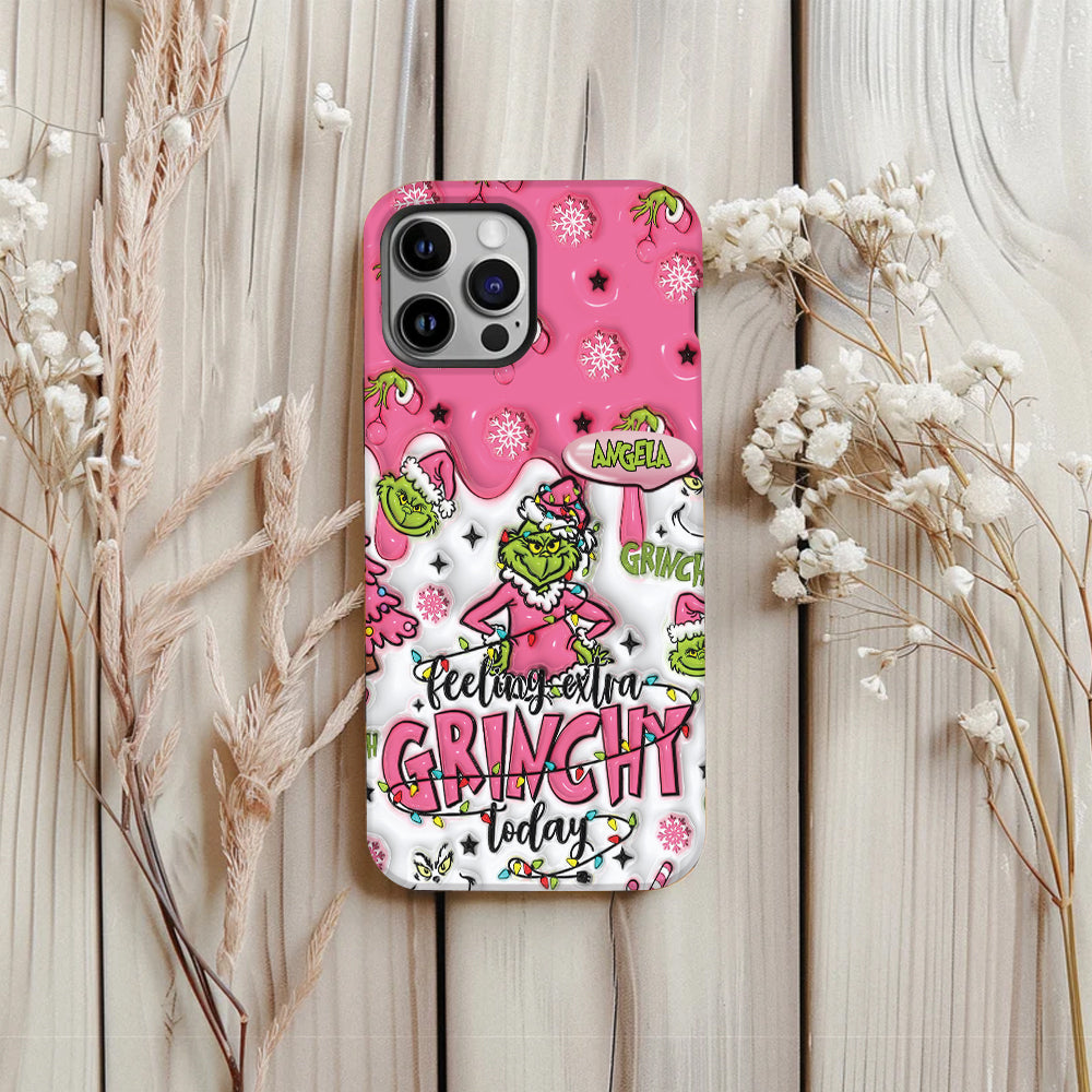 Extra Grinchy Today - Personalized Stole Christmas Full Print Phone Case