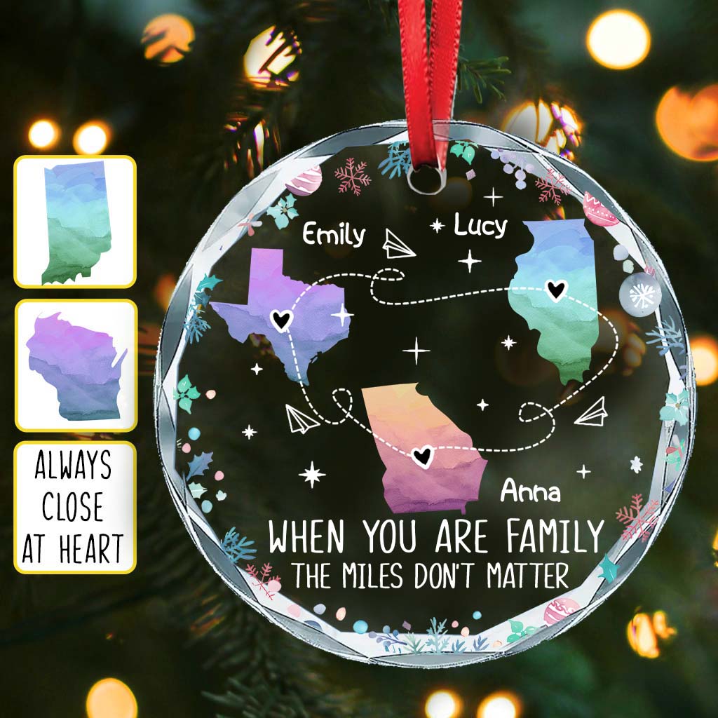 The Love Between Family Knows No Distance 
- Personalized Family Round Shaped Glass Ornament
