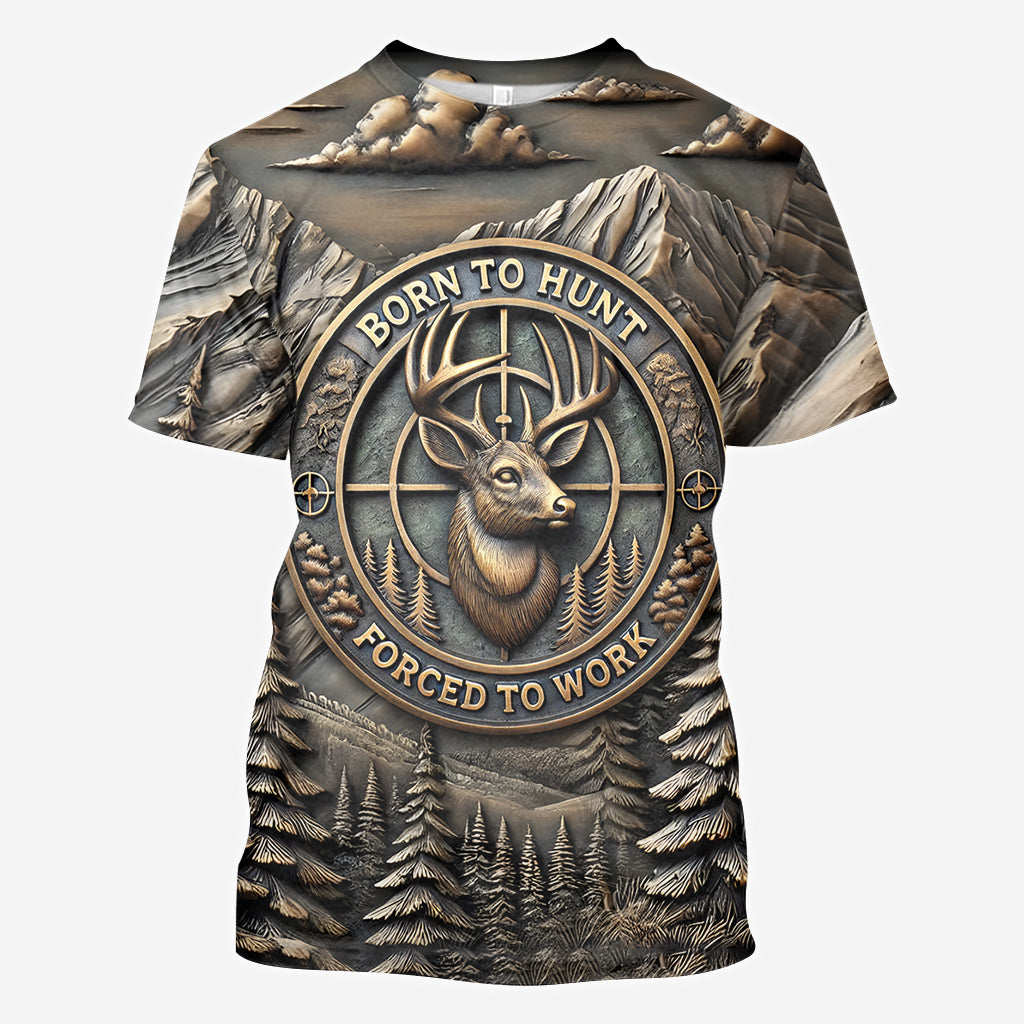Né pour chasser, forcé de travailler - T-shirt de chasse personnalisé