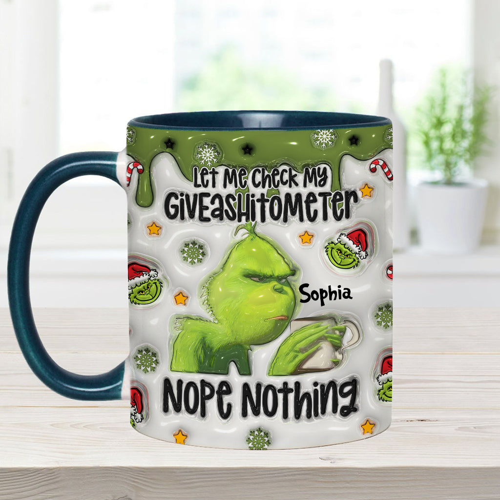 Let Me Check My Giveashitometer Nope Nothing - Personalized Stole Christmas Accent Mug