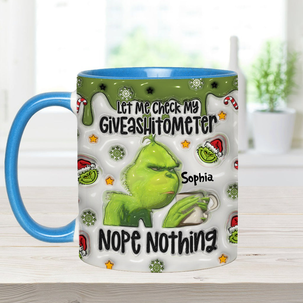 Let Me Check My Giveashitometer Nope Nothing - Personalized Stole Christmas Accent Mug
