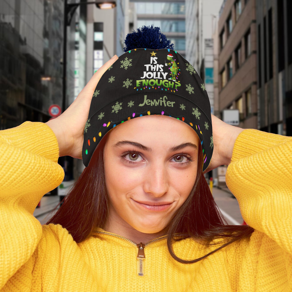 Is This Jolly Enough - Personalized Stole Christmas Beanie Hat