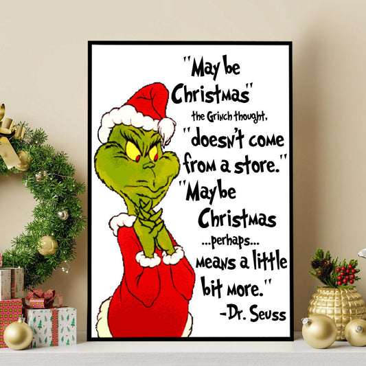 Maybe Christmas - Stole Christmas Canvas And Poster