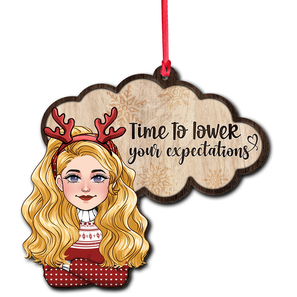 Time To Lower Your Expectations - Personalized Bestie Ornament