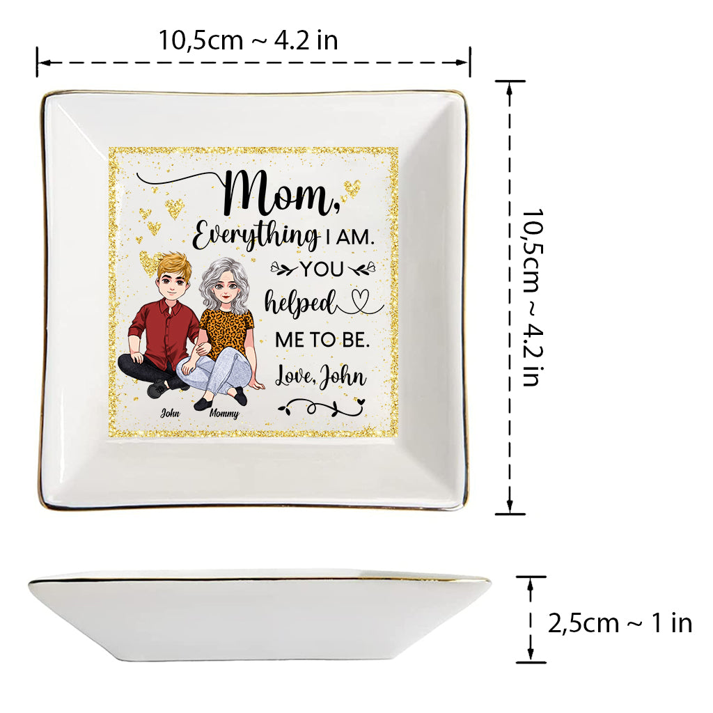 You Helped Me To Be - Personalized Mother Jewelry Dish