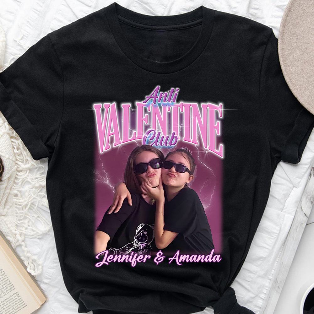 Club Anti-Saint-Valentin - T-shirt et sweat à capuche personnalisés pour meilleure amie
