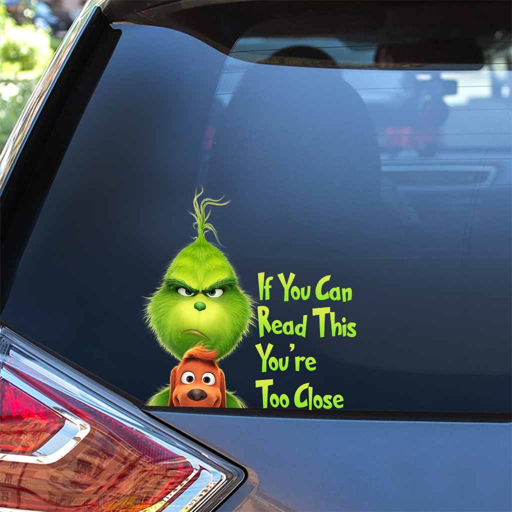 Si vous pouvez lire ceci, vous êtes trop près - Autocollant complet