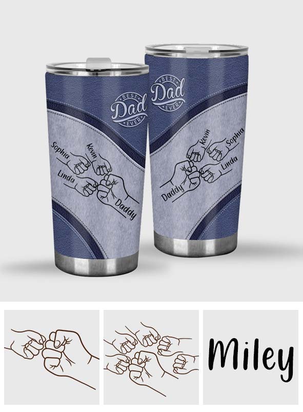 Best Dad Ever - Personalized Father Tumbler